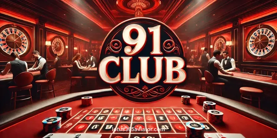 91-Club Exclusive Games